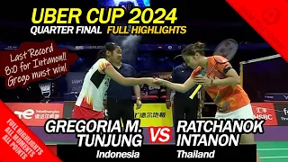 Uber Cup 2024 - Gregoria Mariska Tunjung vs Ratchanok Intanon - Quarter Final Full Highlights