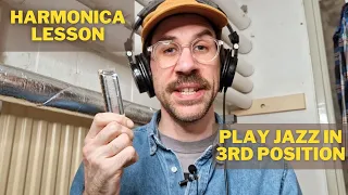 Harmonica lesson: How to play jazz in third position on diatonic harmonica