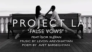 “False Vows” (“Սուտ երդումներ”) by PROJECT LA