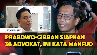 Ada 36 Pengacara Siap Bela Prabowo-Gibran di MK, Ini Kata Mahfud