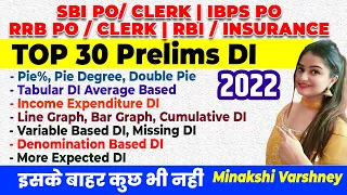 Complete Prelims DI Revision For Bank Exam 2022 | SBI PO/CLERK/ IBPS PO/ RRB PO By Minakshi Varshney