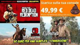 ROCKSTAR, COS'È STA KAGATA? Red Dead Redemption semplicemente "convertito" su PS4 e Switch a 50€!