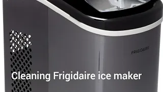 Frigidaire ice machine update/cleaning