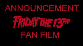 Friday The 13th Fan Film Announcement