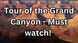 Ultimate Grand Canyon Tour: Must-See Highlights and Adventures | A Must Watch