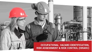 Occupational Hazard Identification Risk Assessment and Risk Control