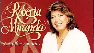 ROBERTA MIRANDA - GRANDES - SUCESSOS PARTE 6 - SELEÇÃO SERTANEJA CONECTION