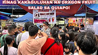 BLOCKBUSTER NA DRAGON FRUIT SALAD SA QUIAPO | MANILA STREET FOOD | QUIAPO FOOD CRAWL