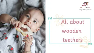 All about Wooden teethers!