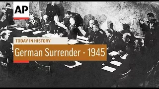 German Unconditional Surrender - 1945 | Today In History | 7 May 18