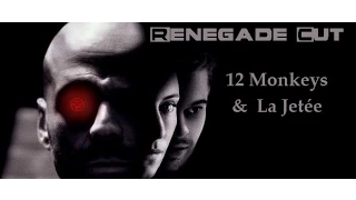 12 Monkeys & La Jetée - Renegade Cut