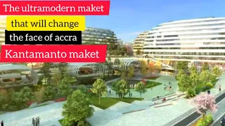 accra kantamanto maket to be re-developed#movingtoghana #completeprojectsinghana #ghanapolitics