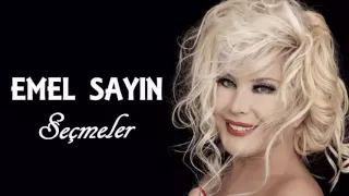 Emel Sayın Seçmeler ( Full Karışık )