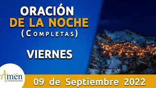 Oración De La Noche Hoy Viernes 9 Septiembre 2022 l Padre Carlos Yepes l Completas l Católica l Dios