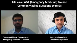 Life as an A&E (Emergency Medicine) Trainee in the UK - Commonly asked questions by the IMGs