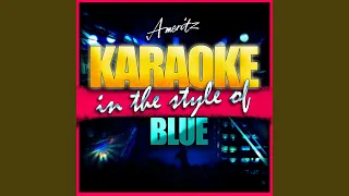 Get Down On It (In the Style of Blue Feat. Kool and the Gang and Lil Kim) (With Rap Version)