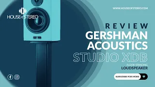 Gershman Acoustics Studio XdB | REVIEW