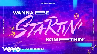 Michael Jackson - Wanna Be Startin' Somethin' (Official Lyric Video)