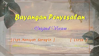 Bayangan Penyesalan - Original Version (Lirik)