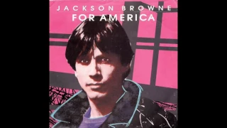 Jackson Browne - For America (Edit)