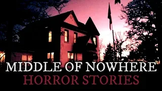 15 True Scary Middle Of Nowhere Stories