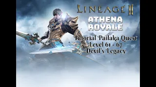 Lineage 2 Quest - Pailaka - Devil's Legacy Tutorial - Lineage 2 High Five Athena Royale