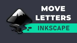 Inkscape Tutorial: How to move individual letters of a text in Inkscape