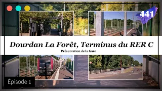 Dourdan-la-Forêt, le terminus du RER C #441