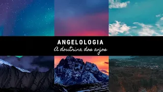 Angelologia - Quem são os anjos Aula 1