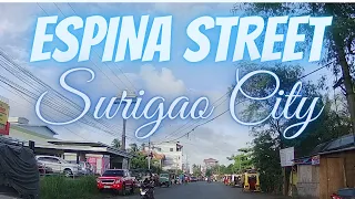 ESPINA STREET SURIGAO CITY  /// SURIGAO CITY TOUR ESPINA STREET