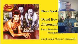 Blown Speakers -- episode 24: David Bowie's Diamond Dogs