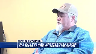 Victim's family speaks out ahead of Kenneth Smith's execution