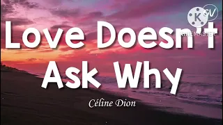 Love Doesn't ask why by Céline Dion (Isobanuye mu Kinyarwanda)