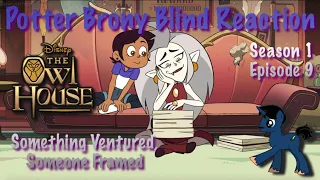 Redirect PotterBrony Blind Reaction The Owl House Season 1 Episode 9 Something Ventured Someone Fram