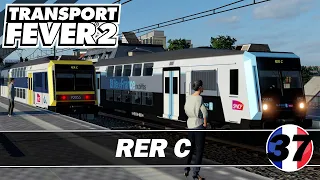 Nouveau RER C (Paris) Ep 37 / TRANSPORT FEVER 2