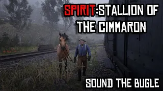 Sound the Bugle||Spirit:Stallion of the Cimmaron Movie in Red Dead Redemption 2