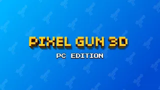 Pixel Gun 3D: PC Edition | Gameplay Trailer