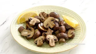 Air Fryer Garlic Mushrooms with Time & Temp.