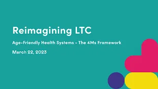 Reimagining Long-Term Care Webinar Series - March 22, 2023