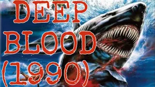 DEEP BLOOD (1991) BLU-RAY PREVIEW (SEVERIN FILMS)