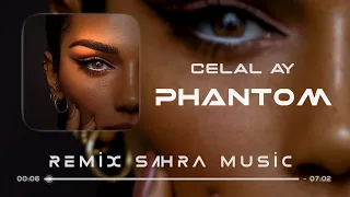 Sahra & Celal Ay - Phantom (Orginal Mix) | TikTok Remix