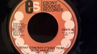 Soul Generation - That's The Way It's Gotta Be (Body and Soul) - Beautiful Sweet Soul Ballad