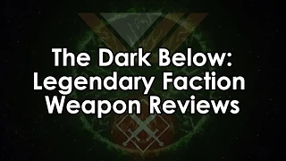 Destiny Dark Below: Legendary Faction Vendor Weapon Reviews (Best New Weapons)