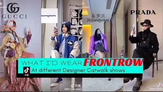 What I'd wear FRONTROW Challenge | TIKTOK - [Douyin-抖音] * Compilation