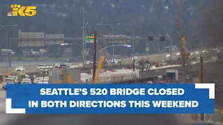 520 bridge shut down between Seattle and Bellevue this weekend