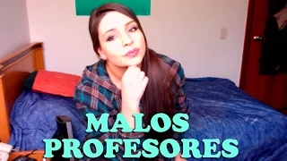 MALOS PROFESORES