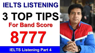 IELTS LISTENING: 3 TOPS TIPS FOR BAND SCORE 8777 BY ASAD YAQUB