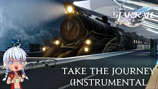 Honkai Star Rail - Take the Journey Instrumental 1 Hour Loop