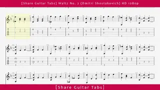 [Share Guitar Tabs] Waltz No. 2 (Dmitri Shostakovich) HD 1080p