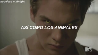 Maroon 5 - Animals; Traducida al Español (Teen Wolf)